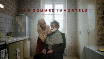 NOUS SOMMES IMMORTELS