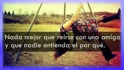 El Mejor VÍDEO para dedicar a mi Mejor AMIGA