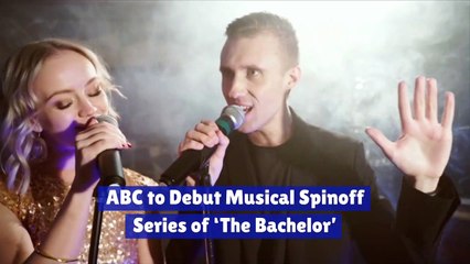 ABC to Debut Musical Spinoff Series of ‘The Bachelor’