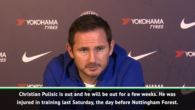 Pulisic out with 'nasty' injury, Loftus-Cheek still not ready - Lampard