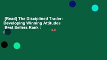 [Read] The Disciplined Trader: Developing Winning Attitudes  Best Sellers Rank : #4
