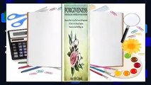 Full version  Forgiveness: The Healing Power of Forgiveness: Discover How to Use the Power of