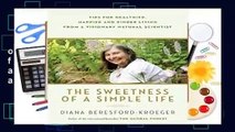 Full E-book  The Sweetness of a Simple Life: Tips for Healthier, Happier and Kinder Living from a