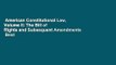 American Constitutional Law, Volume II: The Bill of Rights and Subsequent Amendments  Best