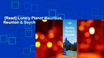 [Read] Lonely Planet Mauritius, Reunion & Seychelles Complete