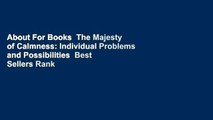 About For Books  The Majesty of Calmness: Individual Problems and Possibilities  Best Sellers Rank