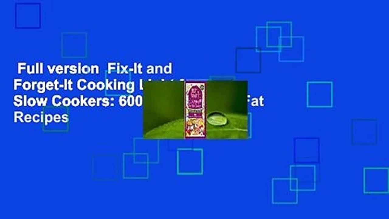 Full version  Fix-It and Forget-It Cooking Light for Slow Cookers: 600 Healthy, Low-Fat Recipes