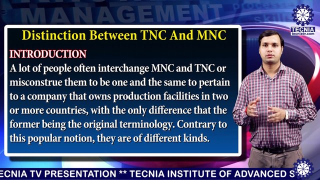 MBA || Mr. Rahul Tripathi || DISTINCTION BETWEEN TNC AND MNC || TIAS || TECNIA TV