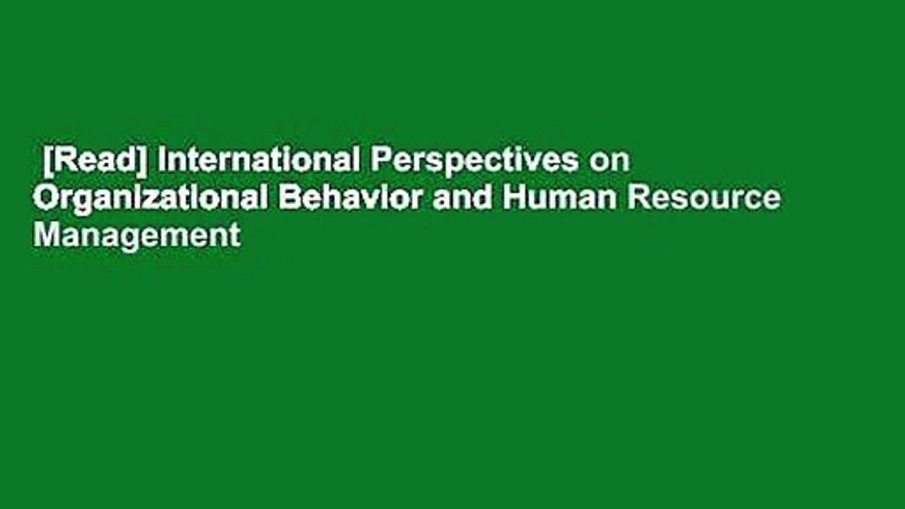 [Read] International Perspectives on Organizational Behavior and Human Resource Management
