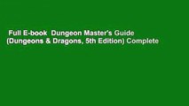 Full E-book  Dungeon Master's Guide (Dungeons & Dragons, 5th Edition) Complete