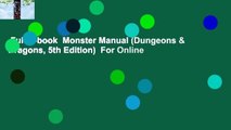 Full E-book  Monster Manual (Dungeons & Dragons, 5th Edition)  For Online