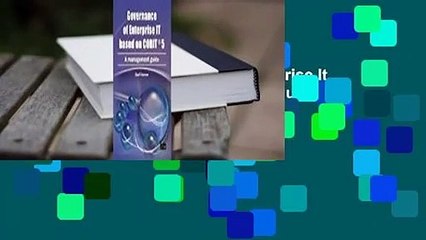 Full version  Governance of Enterprise It Based on Cobit 5: A Management Guide Complete