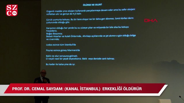 Prof. Dr. Cemal Saydam: Kanal İstanbul erkekliği öldürür