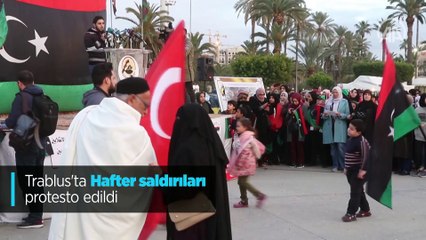 Trablus'ta Hafter saldırıları protesto edildi