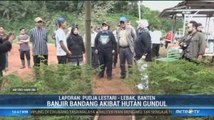 Menteri LHK Pastikan Reboisasi di Lebak
