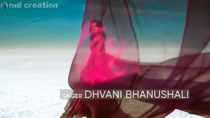 Dhvani Bhanushali: "NA JA TU" Song | Bhushan Kumar | Tanishk Bagchi  | New Song 2020