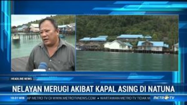 Nelayan Merugi Akibat Kapal Asing di Natuna