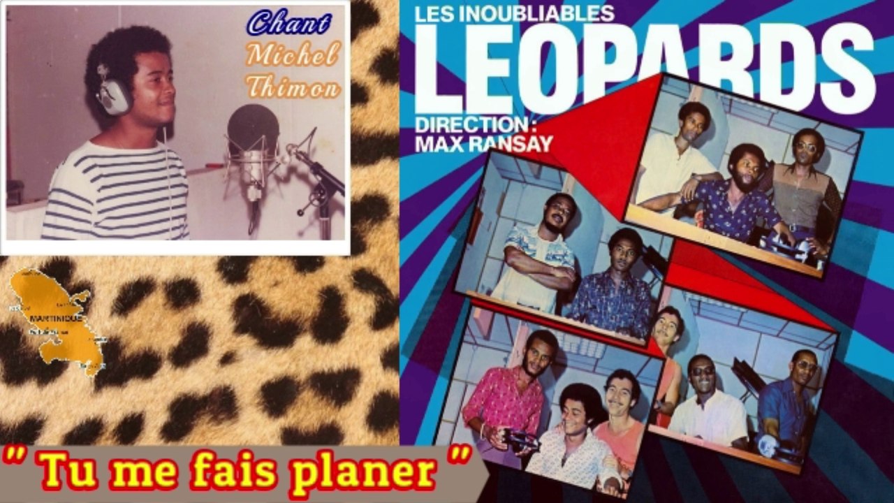 ♫ les inoubliables LÉOPARDS de la Martinique "Tu me fais planer"(Paroles: Michel Delpech † )