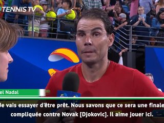 Finale - Nadal : "La bataille sera rude"