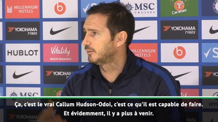 22e j. - Lampard : "Ça, c'est le vrai Callum Hudson-Odoi !"