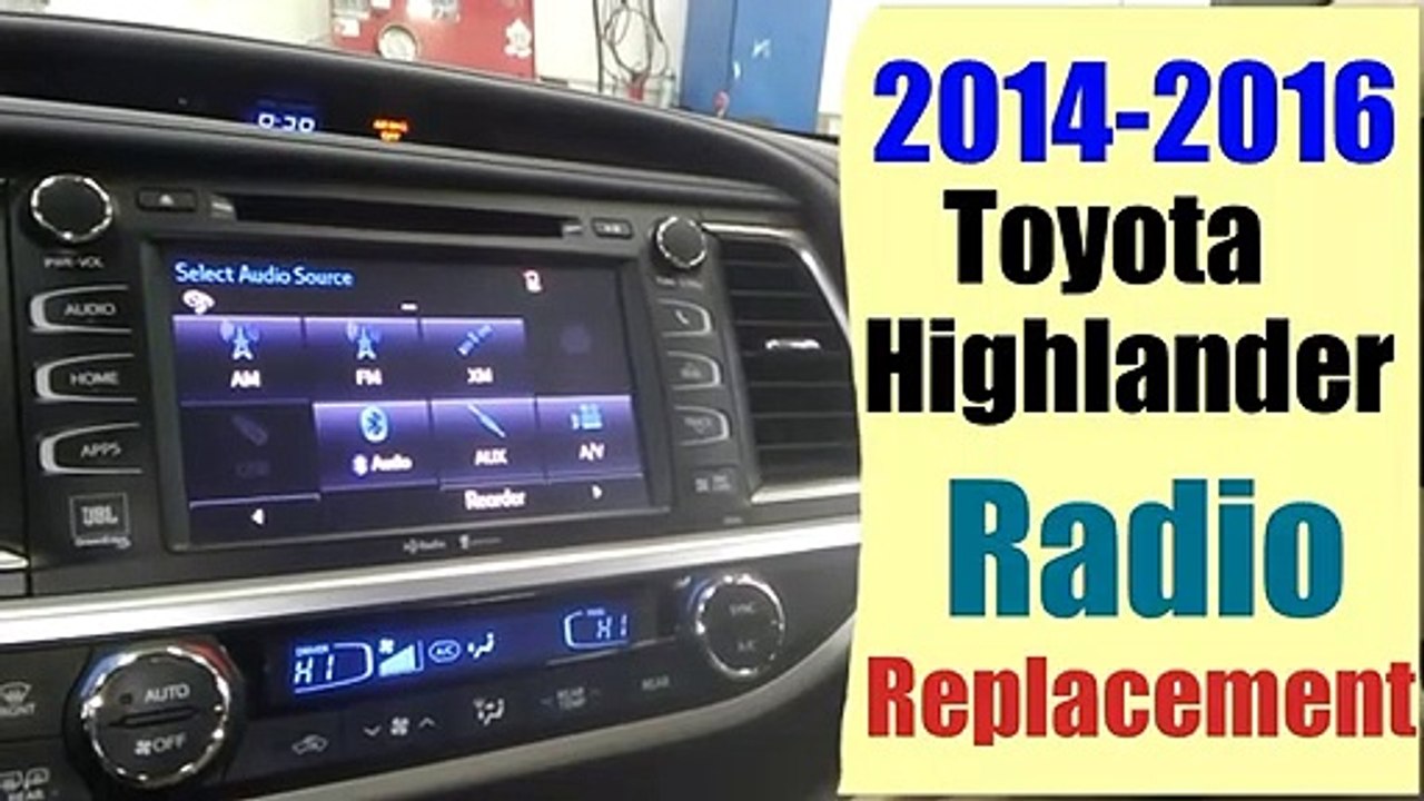 2014-2016 Toyota Highlander Radio Replacement