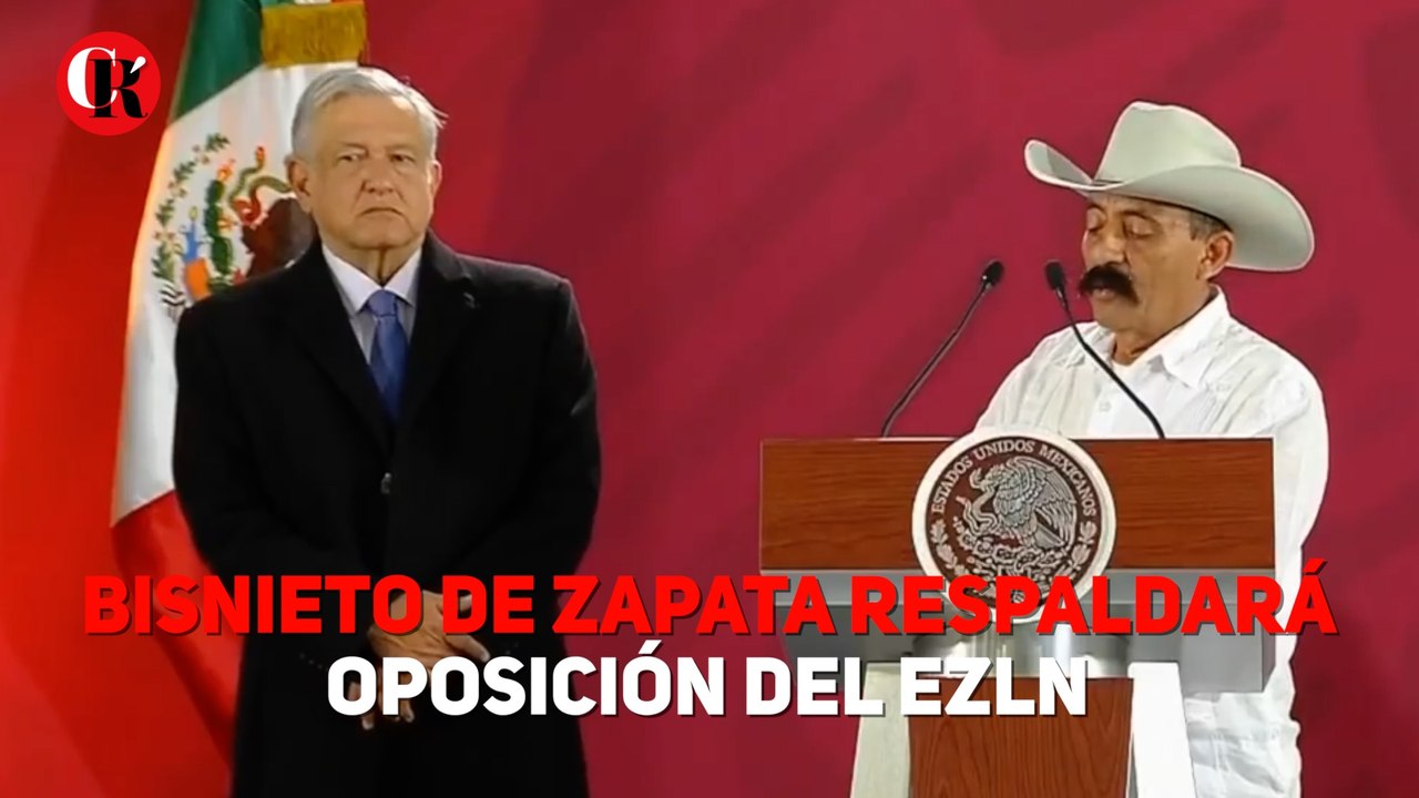 Bisnieto de Zapata respaldará oposición del EZLN a proyectos de AMLO