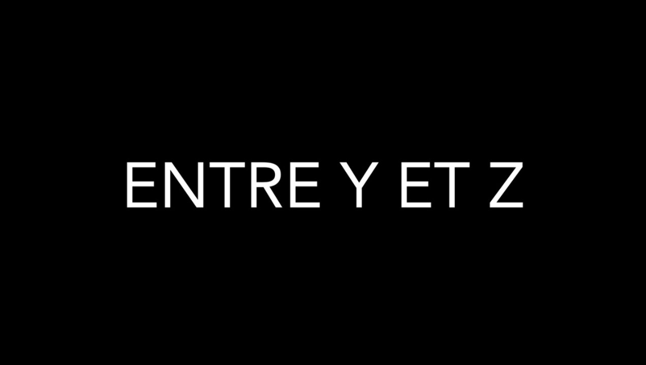 Entre Y et Z