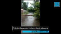 Desborde de arroyo en Los Hornos durante la lluvia