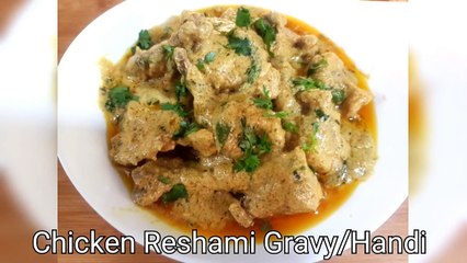 Chicken Reshmi Gravy _ _ Chicken Reshmi Handi _ How to make Reshmi Chicken_ Murgh Reshmi