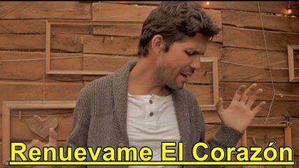 RENUEVAME EL CORAZÓN - Alex Carmona - Música Cristiana