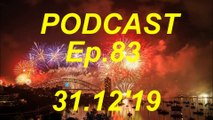 Malo Australije pre Dočeka, 31.12.2019 I Ep. 83, PODCAST