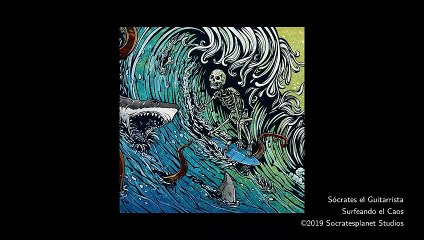 Sócrates el Guitarrista - Surfeando el Caos (Vídeo Oficial)