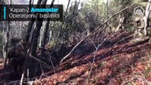 'Kapan-2 Amanoslar Operasyonu' başlatıldı