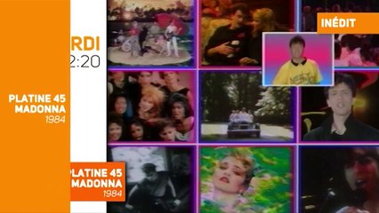 Semaine spéciale Madonna : TV Melody diffusera Platine 45 jamais revu depuis 1984, mardi soir à 22h25