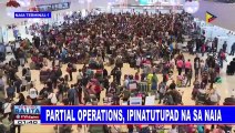 Partial operations, ipinatupad na sa NAIA