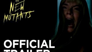 THE NEW MUTANTS / OFFICIAL TRAILER 2020