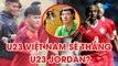BLV Quang Huy dự đoán tỷ số và đội hình xuất phát U23 Việt Nam - U23 Jordan  | NEXT SPORTS