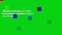 [Read] Lectures on Public Economics: Updated Edition  For Kindle
