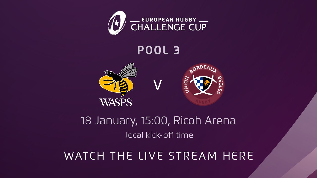 Wasps v Bordeaux-Begles