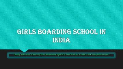 Girls Boarding School in India