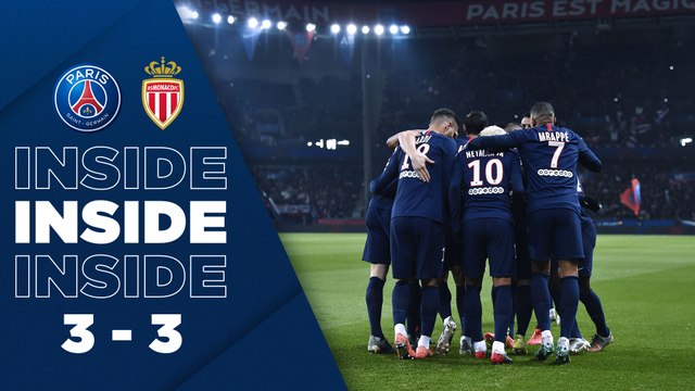Inside: Paris Saint-Germain v AS Monaco