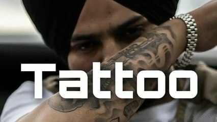 Tattoo - sidhu moosewala ft.the kidd -- latest song 2020 high quilty