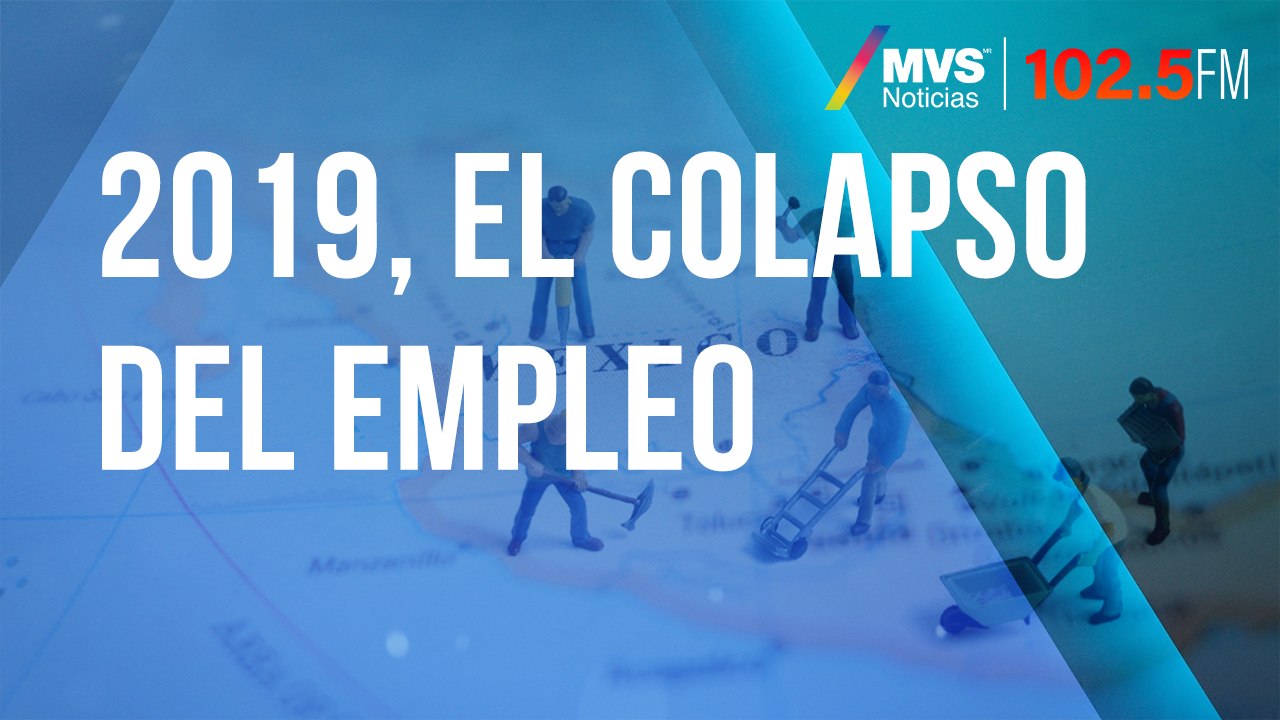 2019, el colapso del empleo
