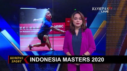 Siap-Siap Bagi Para Pecinta Bulu Tangkis, Indonesia Masters 2020 Akan Segera Dimulai!