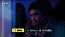 JE SUIS À LA MAUVAISE ADRESSE