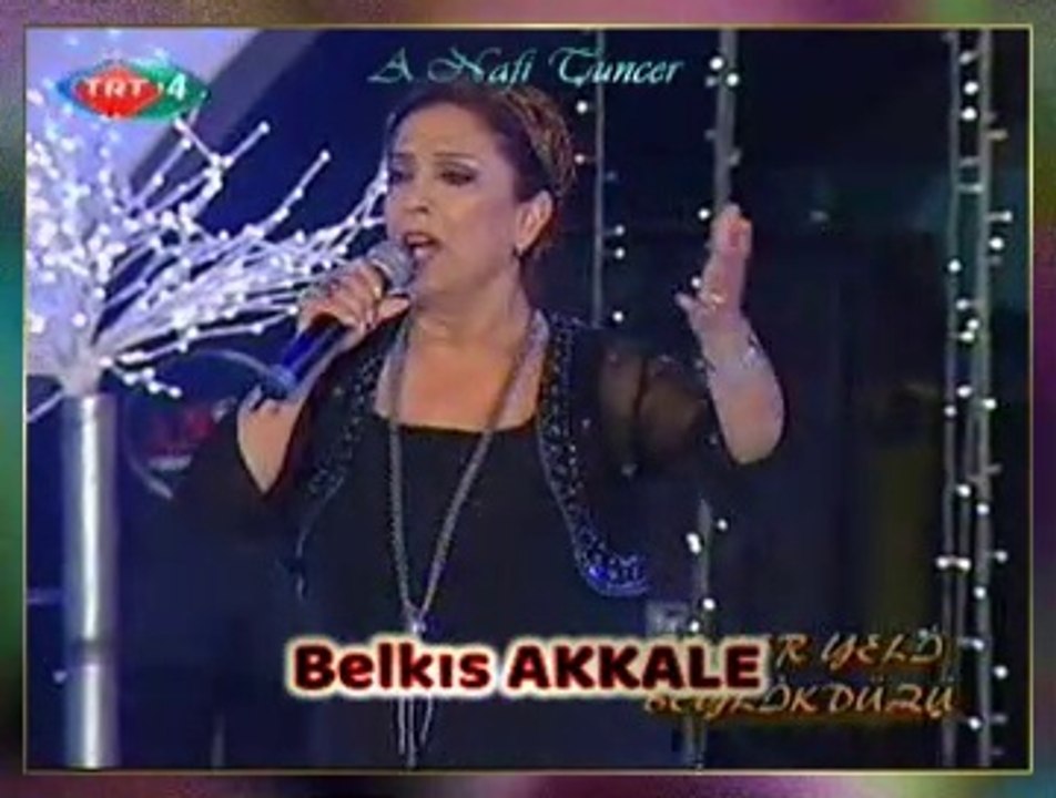 Belkıs AKKALE - Hangi Dağın Ardındasın Sevdiğim (U.H.) (3)