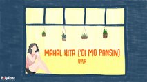 Kyla - Mahal Kita ('Di Mo Pansin) - (Lyric)