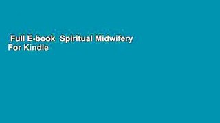 Full E-book  Spiritual Midwifery  For Kindle