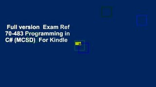 Full version  Exam Ref 70-483 Programming in C# (MCSD)  For Kindle
