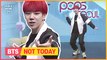 [Pops in Seoul] Byeong-kwan's Dance How To ! BTS(방탄소년단)'s 'Not Today'